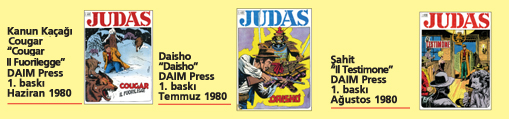 Judas 04, üç tam macera